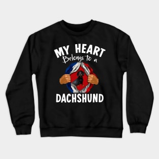 My Heart Belongs To A Dachshund Crewneck Sweatshirt